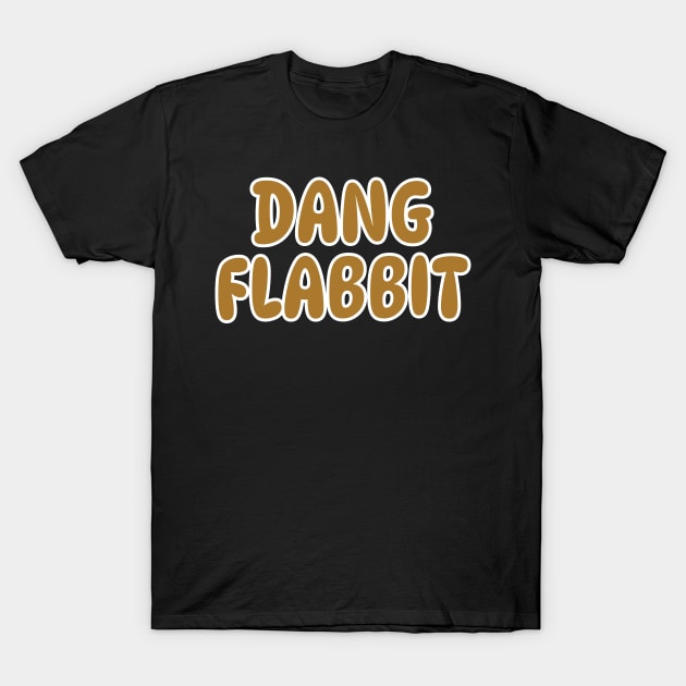 Dang Flabbit T-Shirt by Tee Shop
